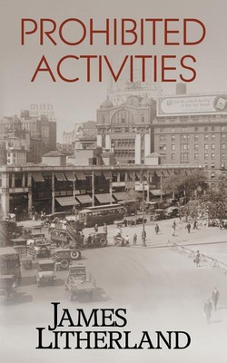 Prohibited Activities (Watchbearers, Book 4)(English, Paperback, Litherland James)