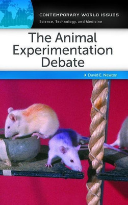 The Animal Experimentation Debate(English, Hardcover, Newton David E.)