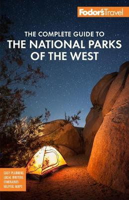 Fodor's The Complete Guide to the National Parks of the West(English, Paperback, Fodor's Travel Guides)