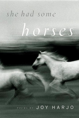 She Had Some Horses(English, Paperback, Harjo Joy)