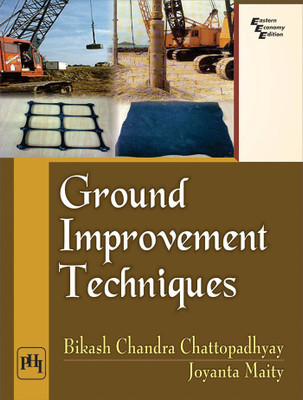Ground Improvement Techniques(English, Paperback, Chattopadhyay Bikash Chandra)