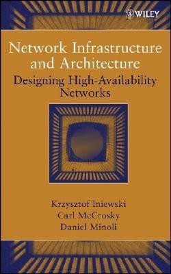 Network Infrastructure and Architecture(English, Hardcover, Iniewski Krzysztof)