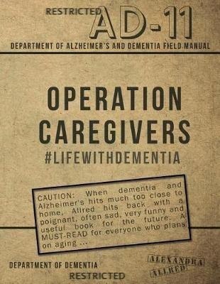 Operation Caregivers(English, Paperback, Allred M S Alexandra)