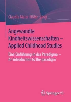 Angewandte Kindheitswissenschaften - Applied Childhood Studies(German, Paperback, unknown)