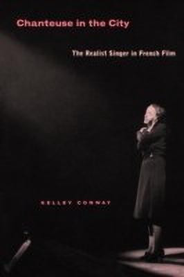 Chanteuse in the City(English, Paperback, Conway Kelley Prof.)