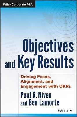 Objectives and Key Results(English, Hardcover, Niven Paul R.)