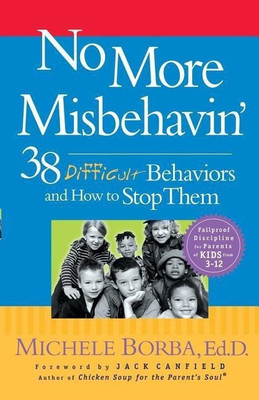 No More Misbehavin'(English, Paperback, Borba Michele)