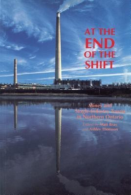 At the End of the Shift(English, Electronic book text, Bray Robert Matthew)