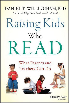 Raising Kids Who Read(English, Hardcover, Willingham Daniel T.)