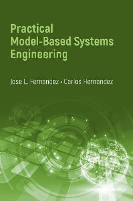 Practical Model-Based Systems Engineering 2019(English, Hardcover, Fernandez Jose L.)