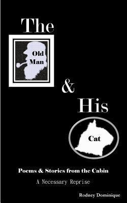 The Old Man And His Cat(English, Paperback, Dominique Rodney)