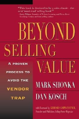 Beyond Selling Value(English, Paperback, Shonka Mark)