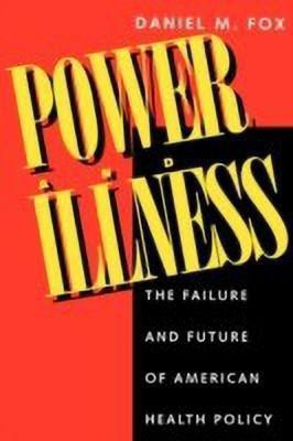 Power and Illness(English, Paperback, Fox Daniel M.)