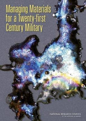 Managing Materials for a Twenty-first Century Military(English, Paperback, National Research Council)