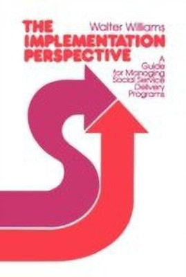 The Implementation Perspective(English, Paperback, Williams Walter)