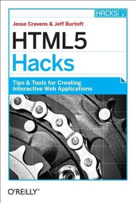 HTML5 Hacks(English, Paperback, Cravens Jesse)