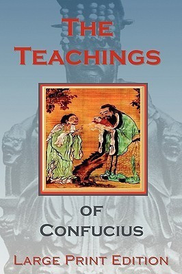 The Teachings of Confucius - Large Print Edition(English, Paperback, Confucius)