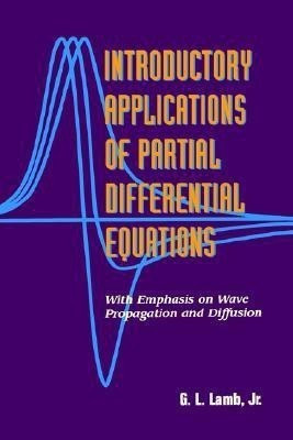 Introductory Applications of Partial Differential Equations(English, Hardcover, Lamb G. L. Jr.)