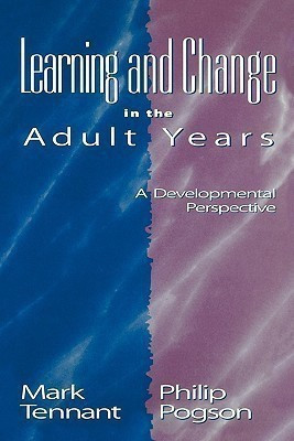Learning and Change in the Adult Years(English, Paperback, Tennant Mark)