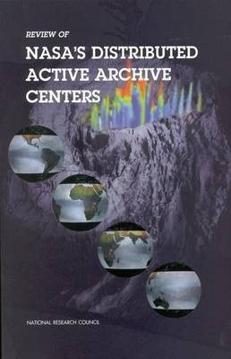 Review of NASA's Distributed Active Archive Centers(English, Paperback, National Research Council)