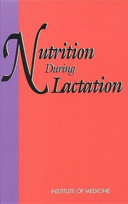 Nutrition During Lactation(English, Paperback, Institute of Medicine)
