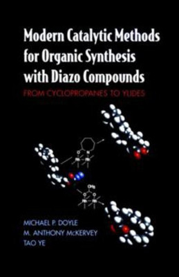 Modern Catalytic Methods for Organic Synthesis with Diazo Compounds(English, Hardcover, Doyle Michael P.)