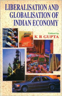 Liberalisation and Globalisation of Indian Economy(English, Hardcover, unknown)