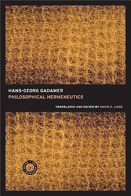 Philosophical Hermeneutics, 30th Anniversary Edition(English, Paperback, Gadamer Hans-Georg)