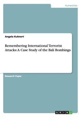 Remembering International Terrorist Attacks(English, Paperback, Kuhnert Angela)