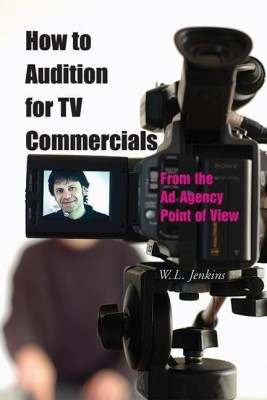 How to Audition for TV Commercials(English, Paperback, Jenkins W. L.)