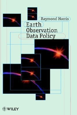 Earth Observation Data Policy(English, Hardcover, Harris Raymond)