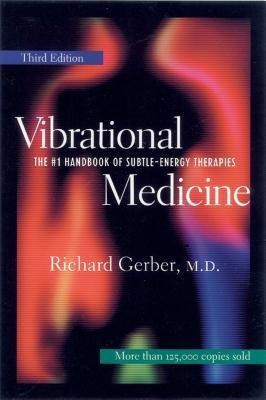 Vibrational Medicine(English, Paperback, Gerber Richard M.D.)