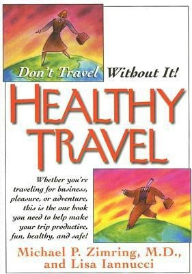 Healthy Travel(English, Paperback, Lannucci Lisa)