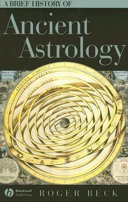 A Brief History of Ancient Astrology(English, Paperback, Beck Roger)