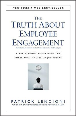 The Truth About Employee Engagement(English, Hardcover, Lencioni Patrick M.)