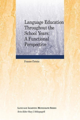 Language Education Throughout the School Years(English, Paperback, Christie Frances)