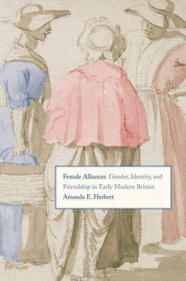 Female Alliances(English, Hardcover, Herbert Amanda E.)