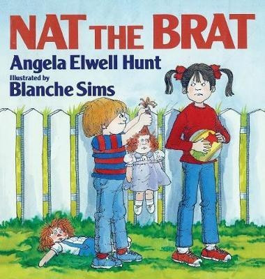 Nat the Brat(English, Hardcover, Hunt Angela)