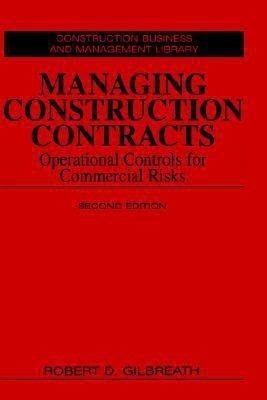 Managing Construction Contracts(English, Hardcover, Gilbreath Robert D.)