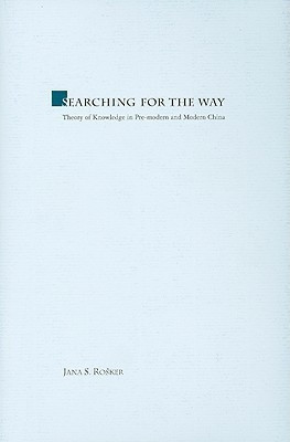 Searching for the Way(English, Hardcover, Rosker Jana S.)