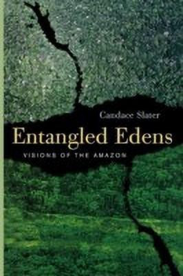 Entangled Edens(English, Paperback, Slater Candace)