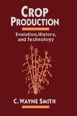 Crop Production(English, Hardcover, Smith C. Wayne)