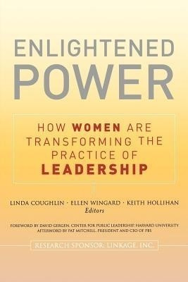 Enlightened Power: How Women are Transforming the Practice of Leadership(English, Paperback, unknown)