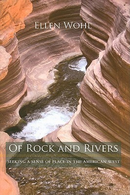 Of Rock and Rivers(English, Hardcover, Wohl Ellen E.)