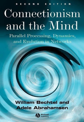 Connectionism and the Mind(English, Paperback, Bechtel William)
