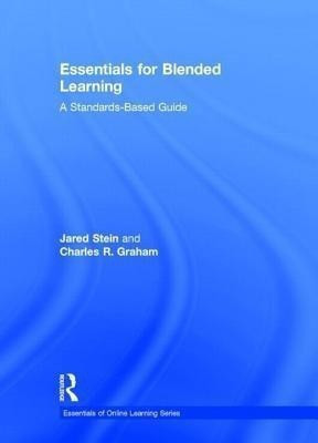 Essentials for Blended Learning(English, Hardcover, Stein Jared)