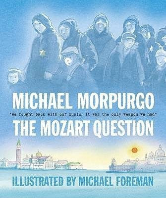 The Mozart Question(English, Paperback, Morpurgo Michael Sir)