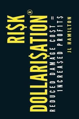 Risk Dollarisation(R)(English, Paperback, Hamilton Jillian Lee)