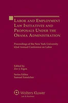 Labor and Employment Law Initiatives and Proposals Under the Obama Administration(English, Hardcover, unknown)