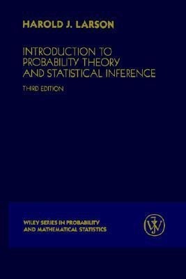 Introduction to Probability Theory and Statistical Inference(English, Paperback, Larson Harold J.)
